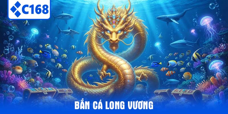 Bắn cá Long Vương