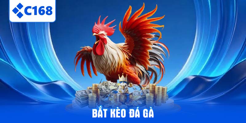 bat-keo-da-ga