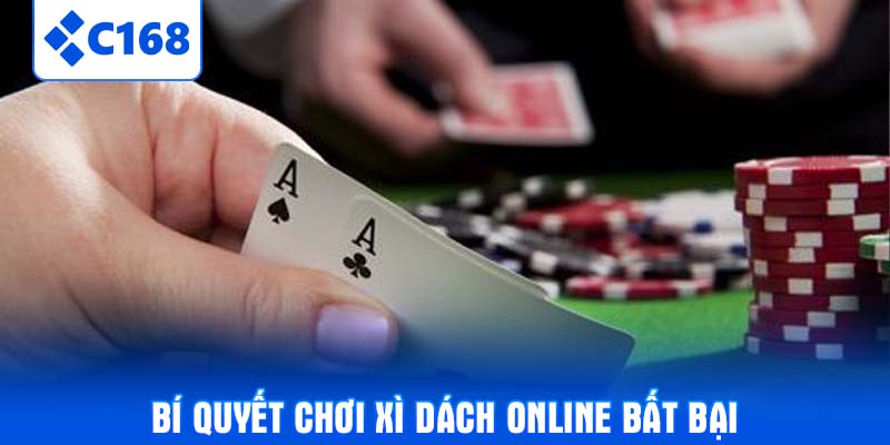 Bí Quyết Chơi Xì Dách Online Bất Bại