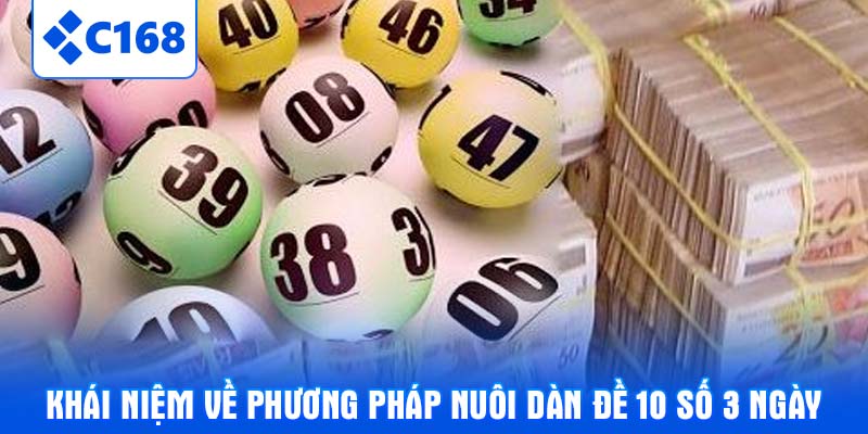Khái niệm về phương pháp nuôi dàn đề 10 số 3 ngày