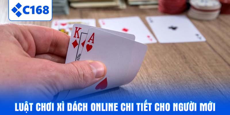 Luật Chơi Xì Dách Online Chi Tiết Cho Người Mới