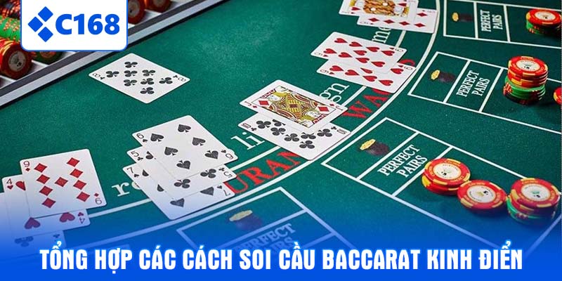 Tổng hợp các cách soi cầu baccarat kinh điển